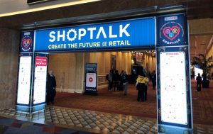 「Shoptalk（ショップトーク）2019」レポート！─米国の小売業のデジタル化は、ここまで進んでいる！