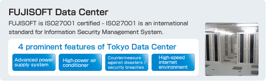 FUJISOFT Data Center